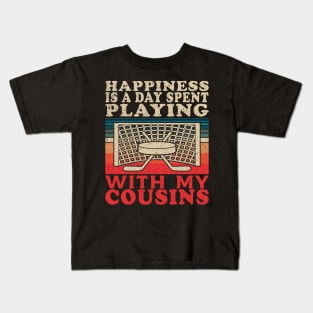 Playing Ice Hockey With My Cousins Family Quote Kids T-Shirt